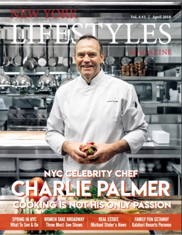 A chef on the cover of New York Lifestyles Magazine, April 2018 issue. The title mentions “NYC Celebrity Chef Charlie Palmer."